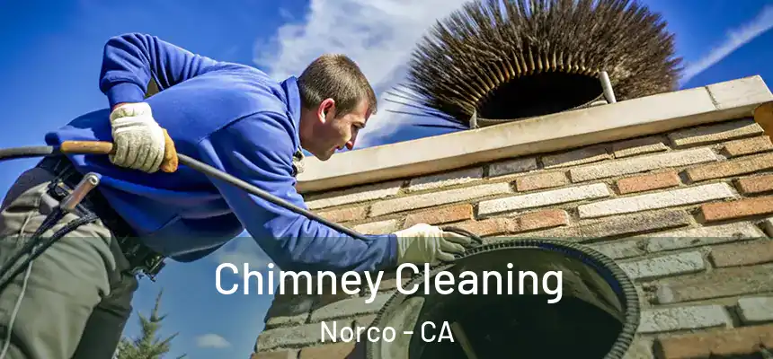 Chimney Cleaning Norco - CA